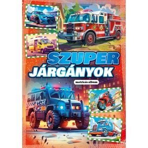 Szuper járgányok – matricás album