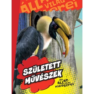 Az állatvilág mesterei - 2. Született művészek