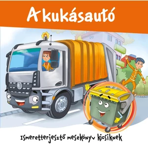 A kukásautó - Kukásautóval