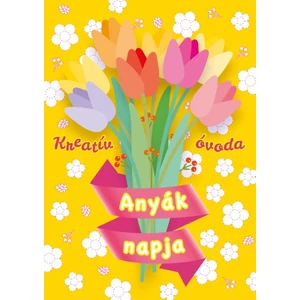Kreatív óvoda - Anyák napja