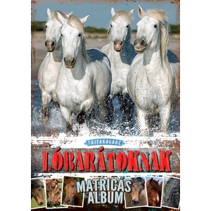 Fajtakalauz lóbarátoknak – matricás könyve