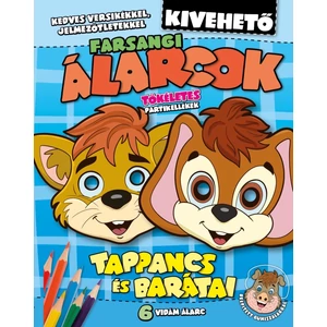 Farsangi álarcok - Tappancs és barátai