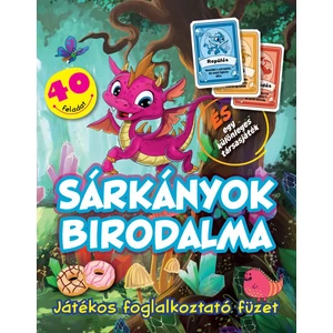 Sárkányok birodalma – Játékos foglalkoztatófüzet