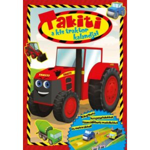 Takiti – a kis traktor kalandjai