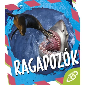 Elképesztő világ - Ragadozók