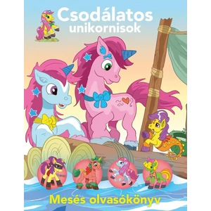 Csodálatos unikornisok - Mesés olvasókönyv