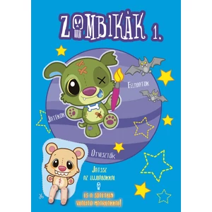 Zombikák 1.