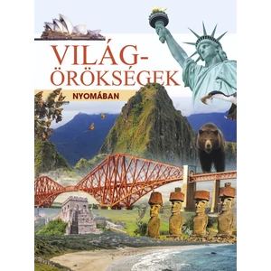 Világörökségek nyomában