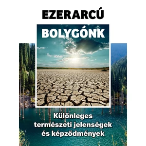 Ezerarcú bolygónk
