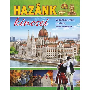 Hazánk kincsei Hazánk kincsei