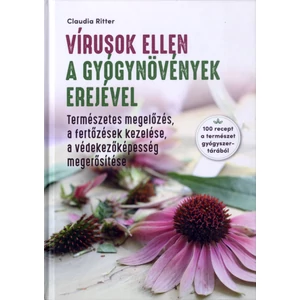 Vírusok ellen a gyógynövények erejével