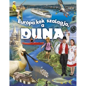 Európa kék szalagja, a Duna