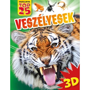 Vadállatok TOP 25 – Veszélyesek - 3D szemüveggel