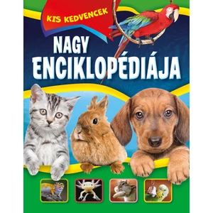 Kis kedvencek nagy enciklopédiája