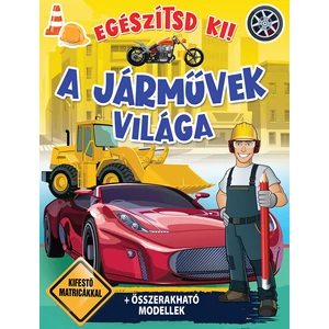Egészítsd ki! – A járművek világa