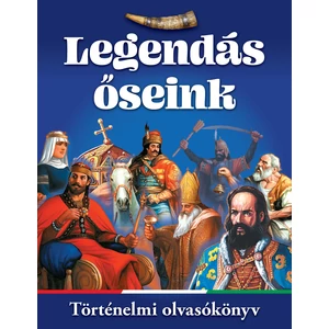 Legendás őseink