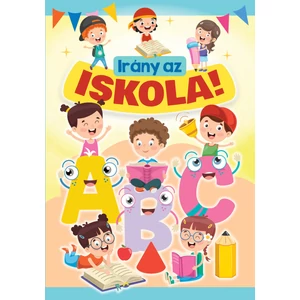 Irány az iskola!