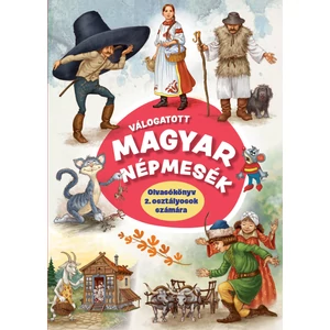 Válogatott magyar népmesék