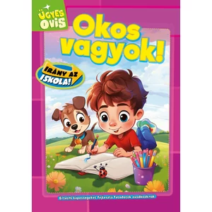 Okos vagyok! – Értelmi képességeket fejelsztő feladatok