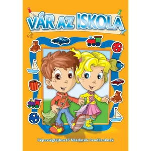 Vár az iskola - foglalkoztató munkafüzet