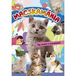 Macskamánia – Így neveld a macskádat! - Cica álruhás meglepetés állattal