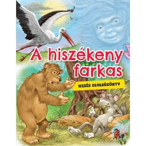 A hiszékeny farkas mesés olvasókönyv