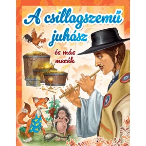 A csillagszemű juhász és más mesék