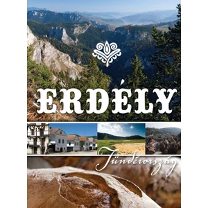 Erdély, Tündérország