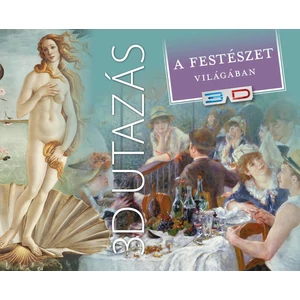 3D - Utazás a festészet világában