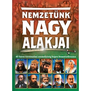 Nemzetünk nagy alakjai