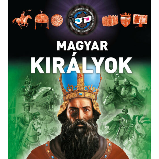 3D - Magyar Királyok