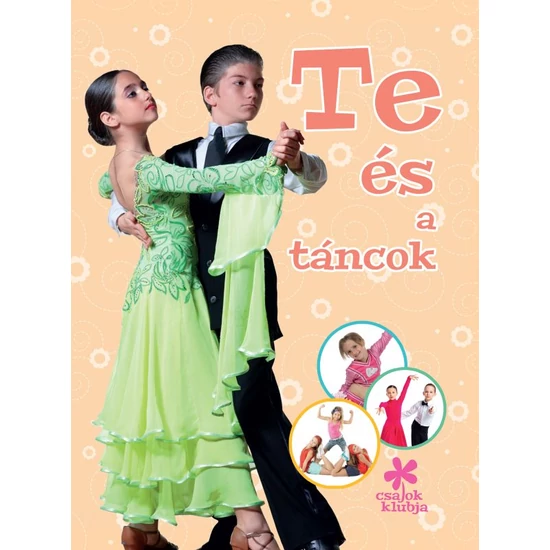 Csajok klubja - 4. Te és a táncok