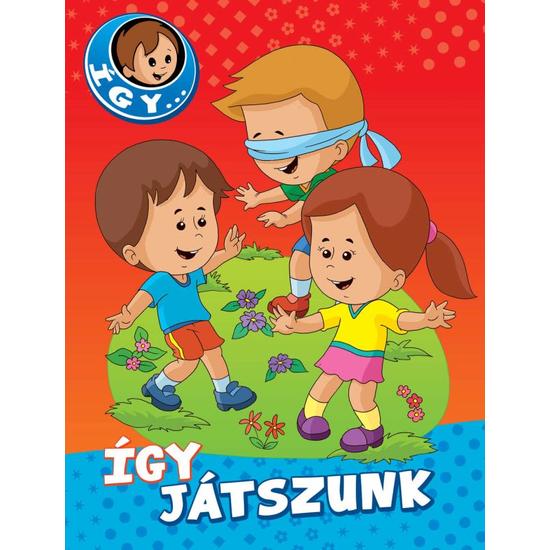 Így játszunk