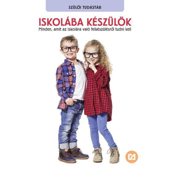 Szülő tudástár - Iskolába készülök