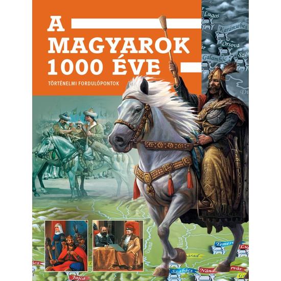 A magyarok 1000 éve