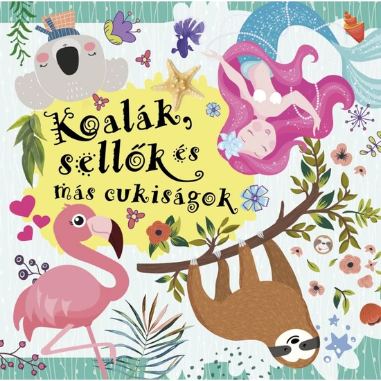 Koalák, sellők és más cukiságok