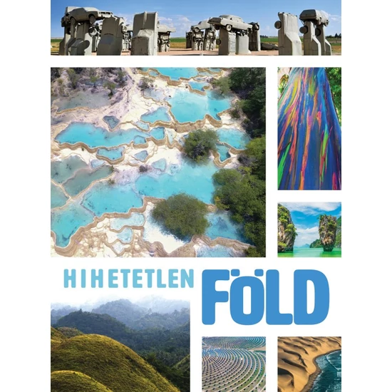 Hihetetlen Föld