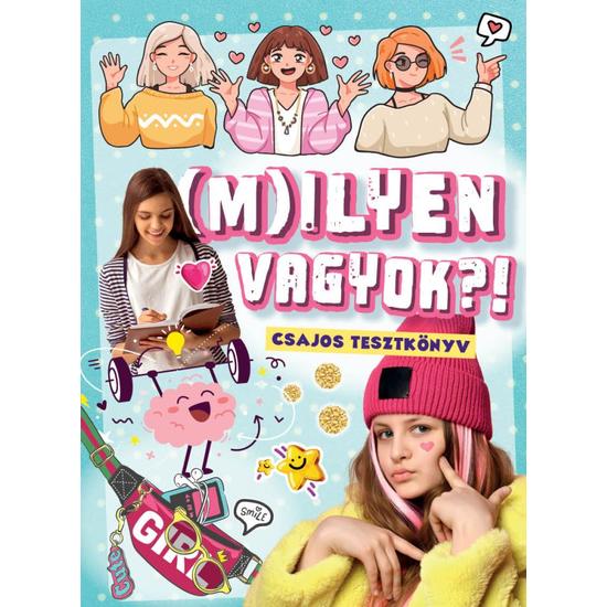 (M)Ilyen vagyok?! - Csajos tesztkönyv