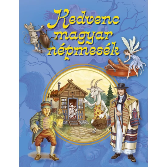 Kedvenc magyar népmesék
