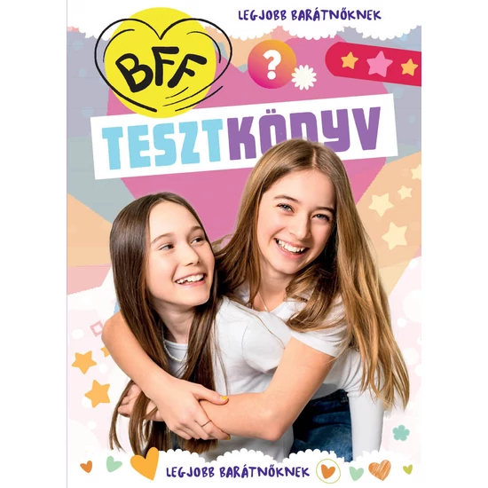 BFF tesztkönyv – Legjobb barátnőknek - Tetkós filctollkészlettel