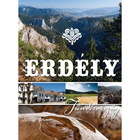 Erdély, Tündérország