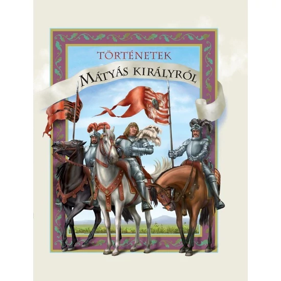 Történetek Mátyás királyról