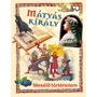 Kép 1/6 - Mátyás Király - Mesélő történelem