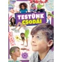 Kép 1/6 - Testünk csodái