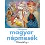 Kép 1/3 - Válogatott magyar népmesék - olvasókönyv