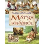 Kép 1/3 - Tanulságos mesék és mondák Mátyás királyról